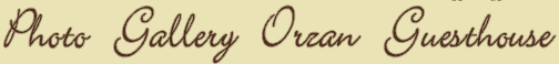 Photo Gallery Orzan Guesthouse